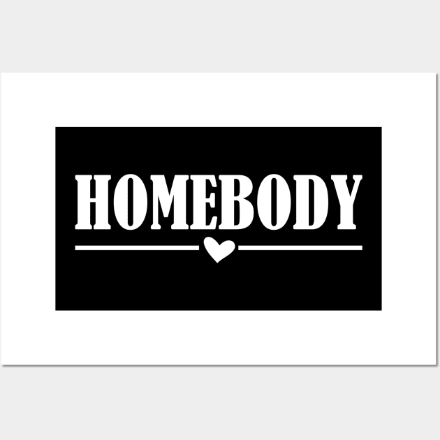 Homebody w Wall Art by KC Happy Shop